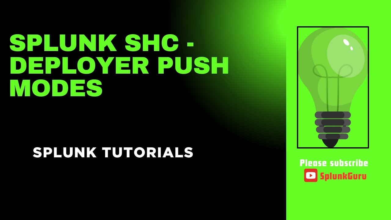 Search Head Clustering - Deployer Push Modes
