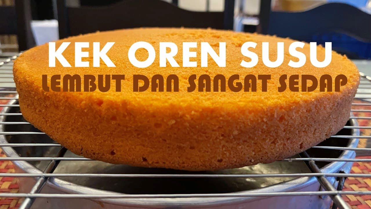 Betul ke buat kek kena letak telur satu persatu??? | Kek Oren Susu Sure Jadi Lembut dan Sangat Sedap