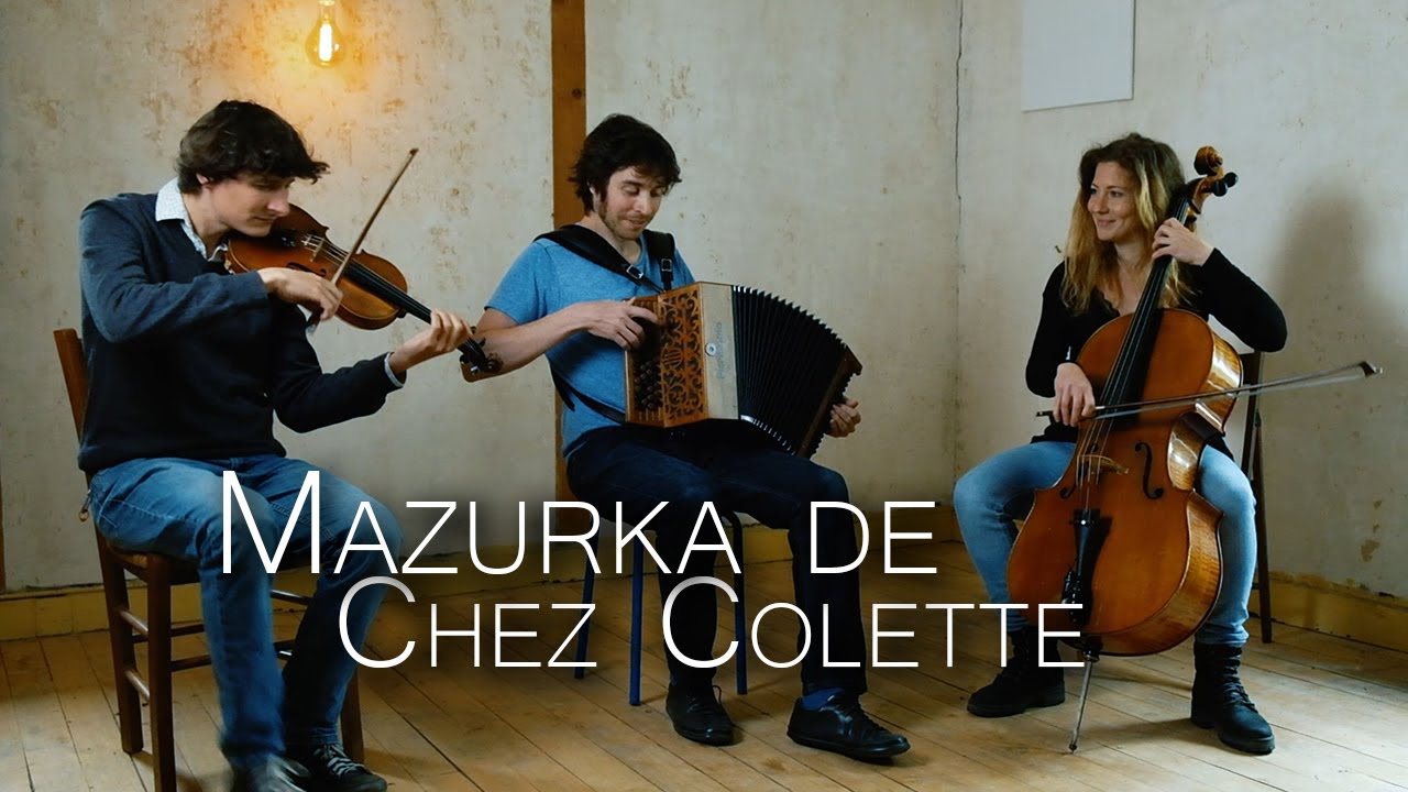 Mazurka de Chez Colette // trio Bonnin Campin Laplanche