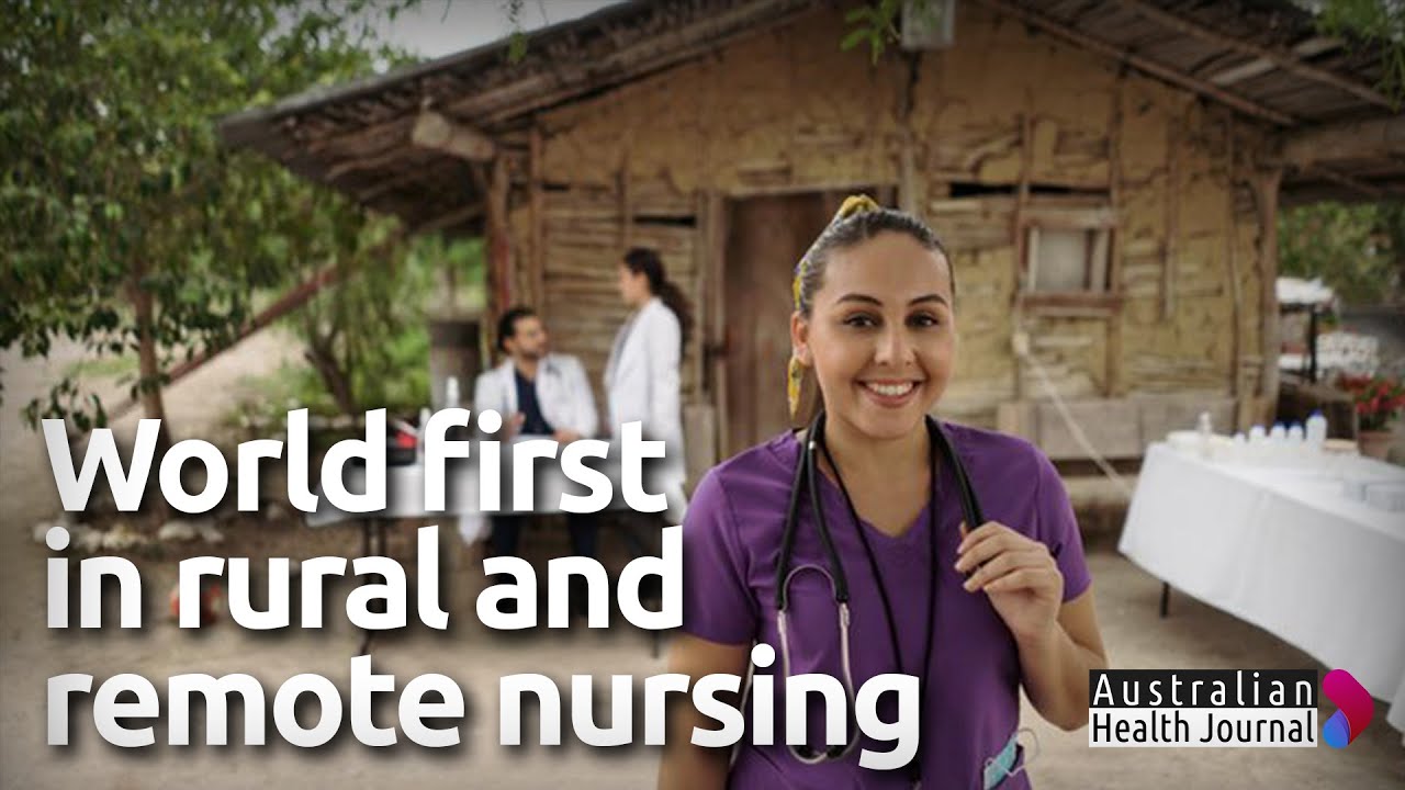 World's first National Rural and Remote Nursing Generalist Framework