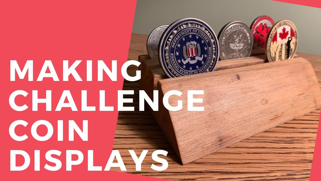 How I made some Challenge Coin Displays