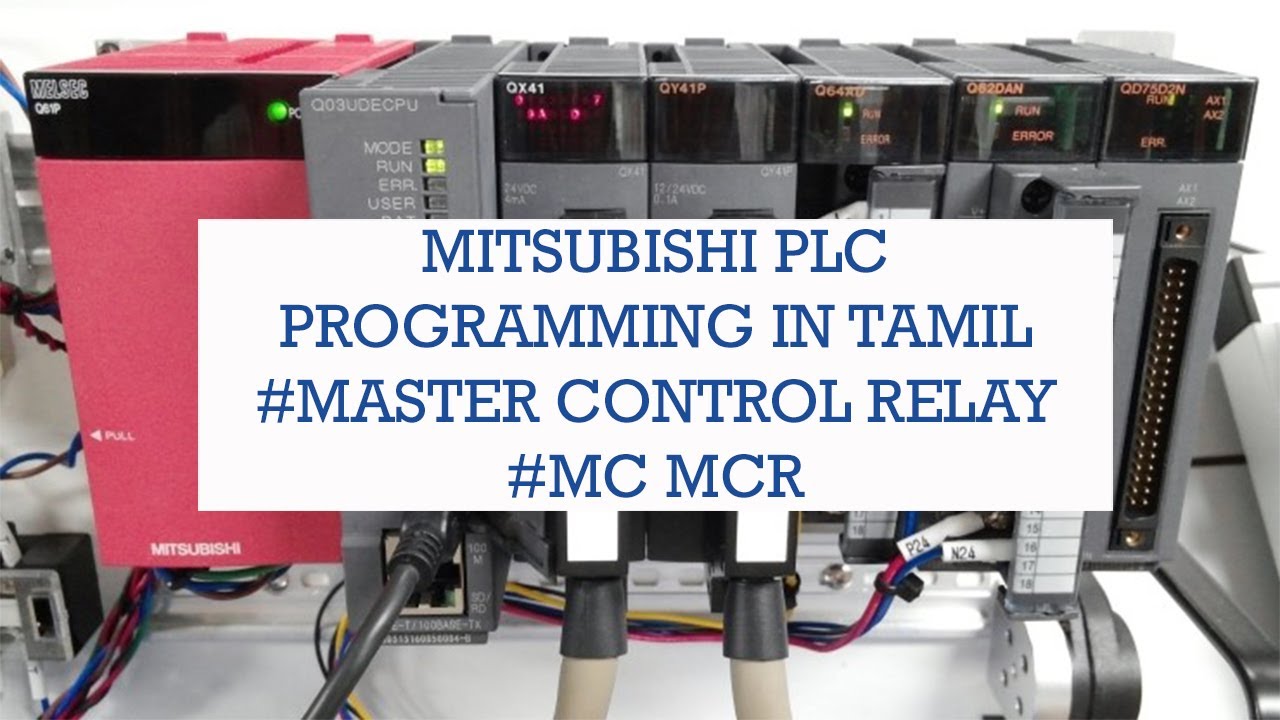 Master Control Instruction MC MCR | Mitsubishi PLC GX Works2 | Tamil