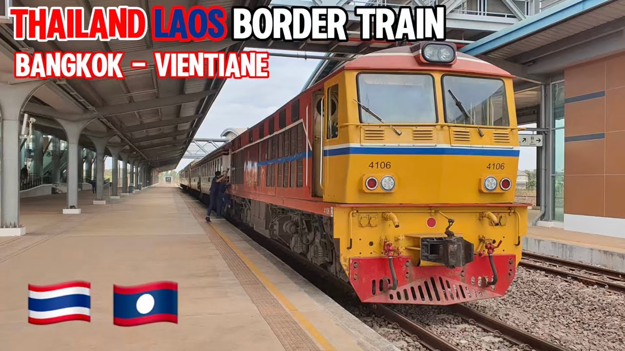 Thailand Laos border crossing train