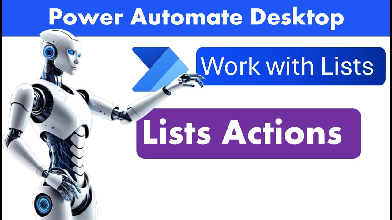 Power Automate Desktop - List Actions