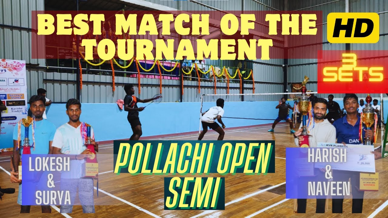 HARISH & NAVEEN VS LOKESH & SURYA ,SEMI ,POLLACHI OPEN