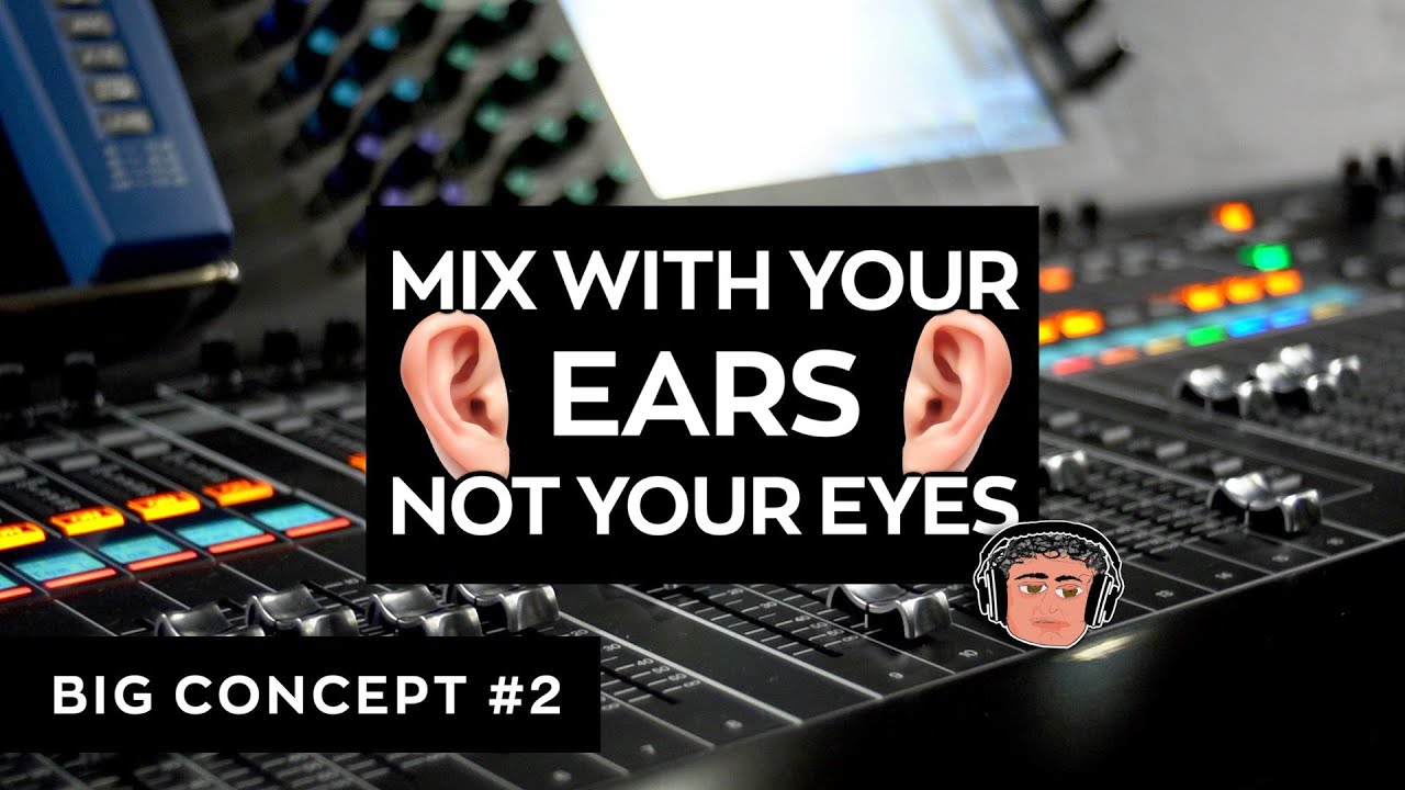 Ep. 2 MIX with your EARS not (only) your eyes
