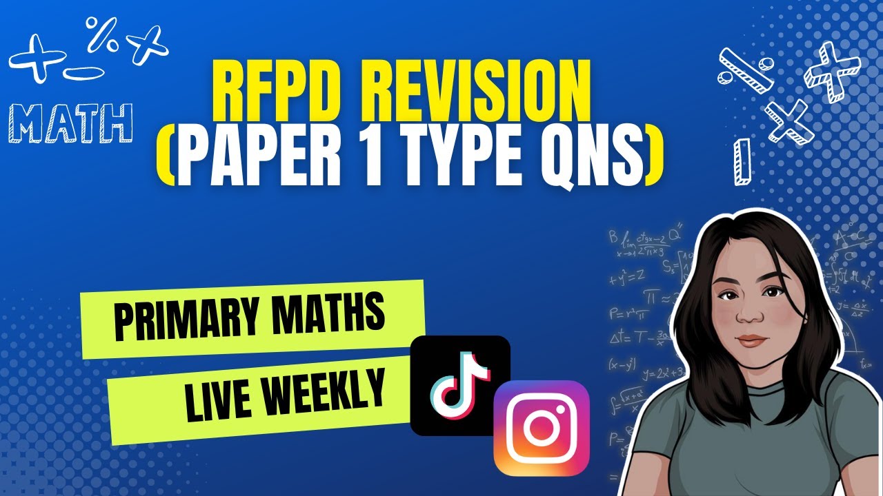 RFPD Revision (Paper 1 Type Qns) | PSLE Maths Series | MasterMaths Weekly Live Tutorial