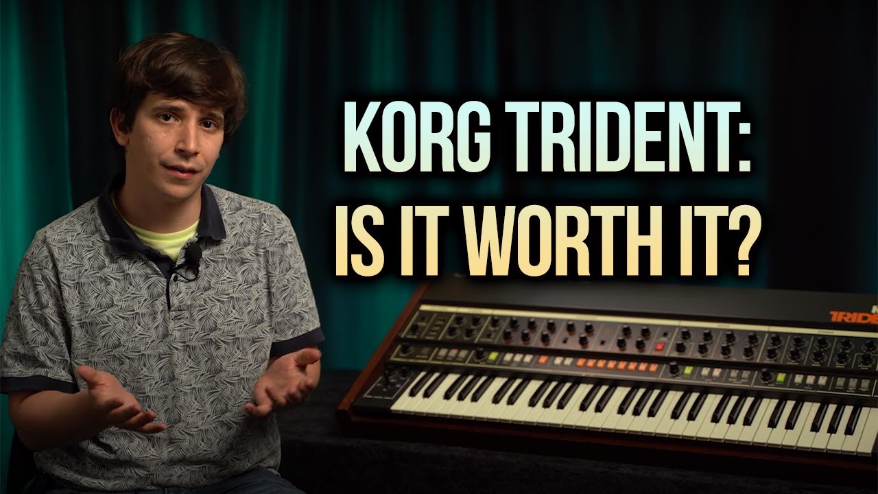 Is It Worth It?: Korg Trident