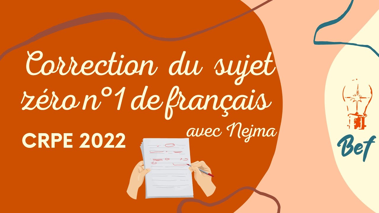 [CRPE 2022] - CORRECTION DES SUJETS ZÉRO DE FRANÇAIS