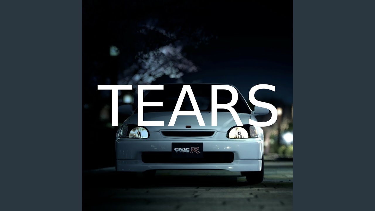 Tears
