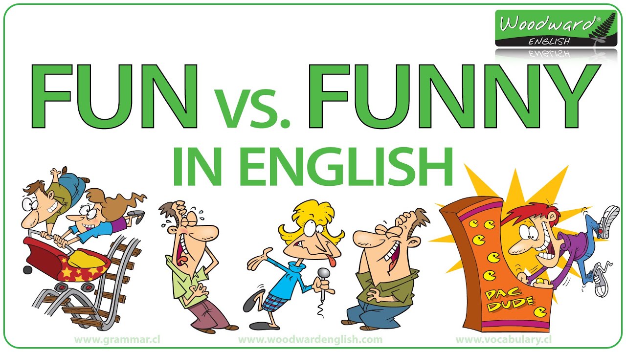 Fun vs. Funny in English | What is the difference between FUN and FUNNY? | Learn English