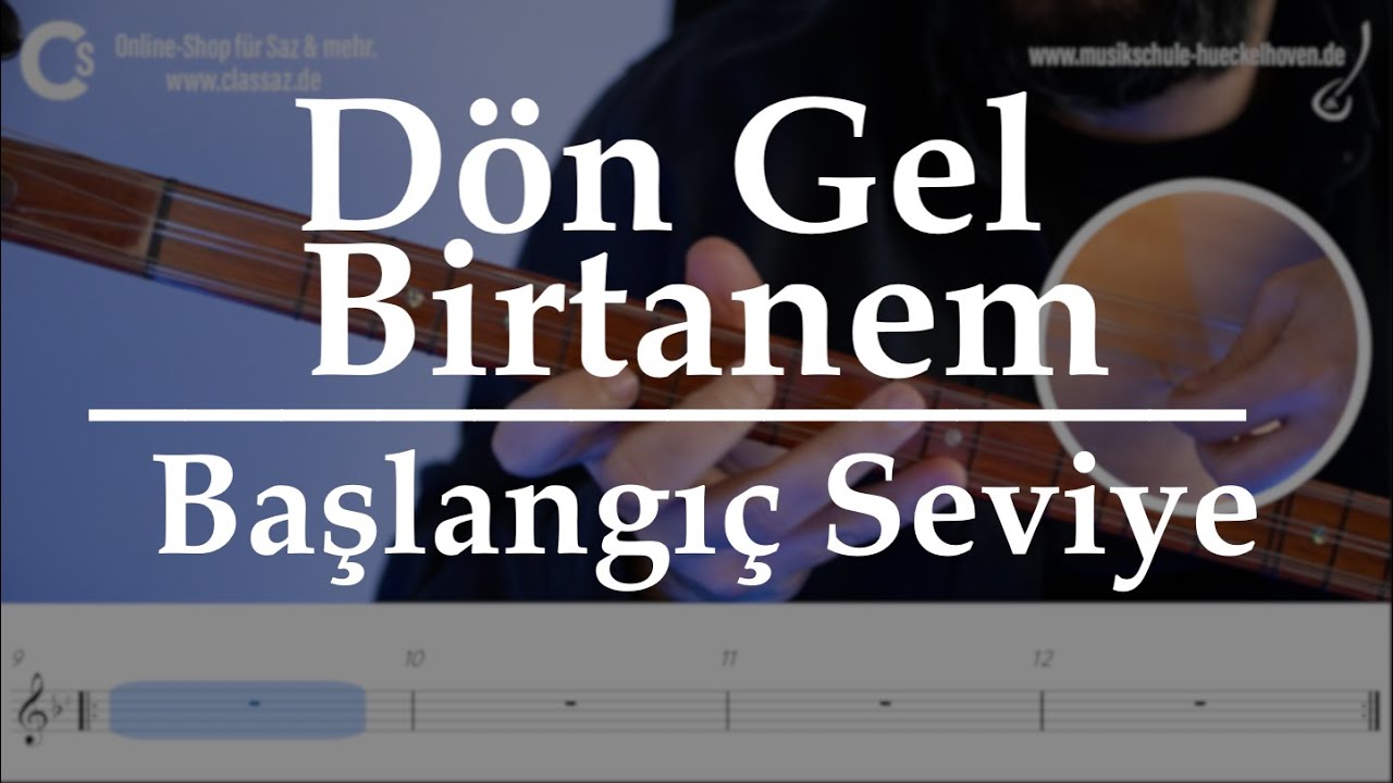 Dön Gel Birtanem Dön Gel | Nota | Kısa Sap Bağlama | Notalar | Solfej | Bona