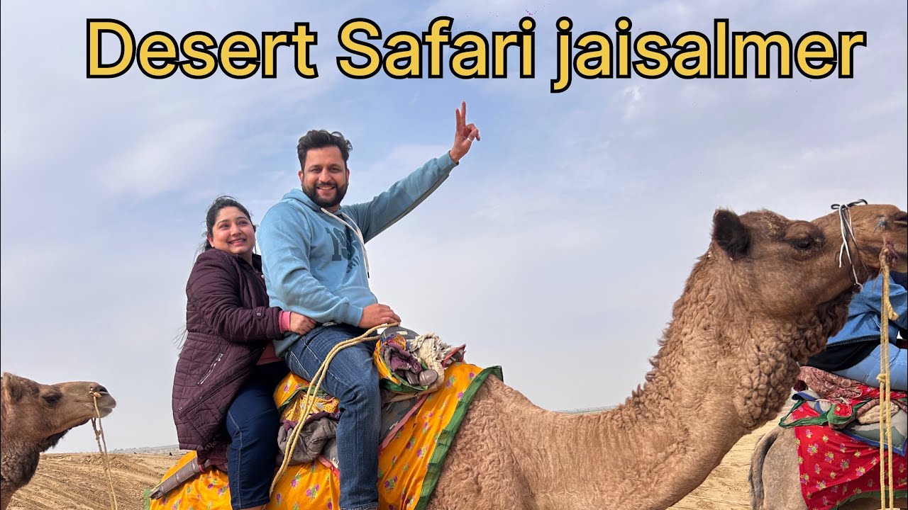 Day 2 at Jaisalmer || Desert Safari mai kiye maze || Jaisalmer trip
