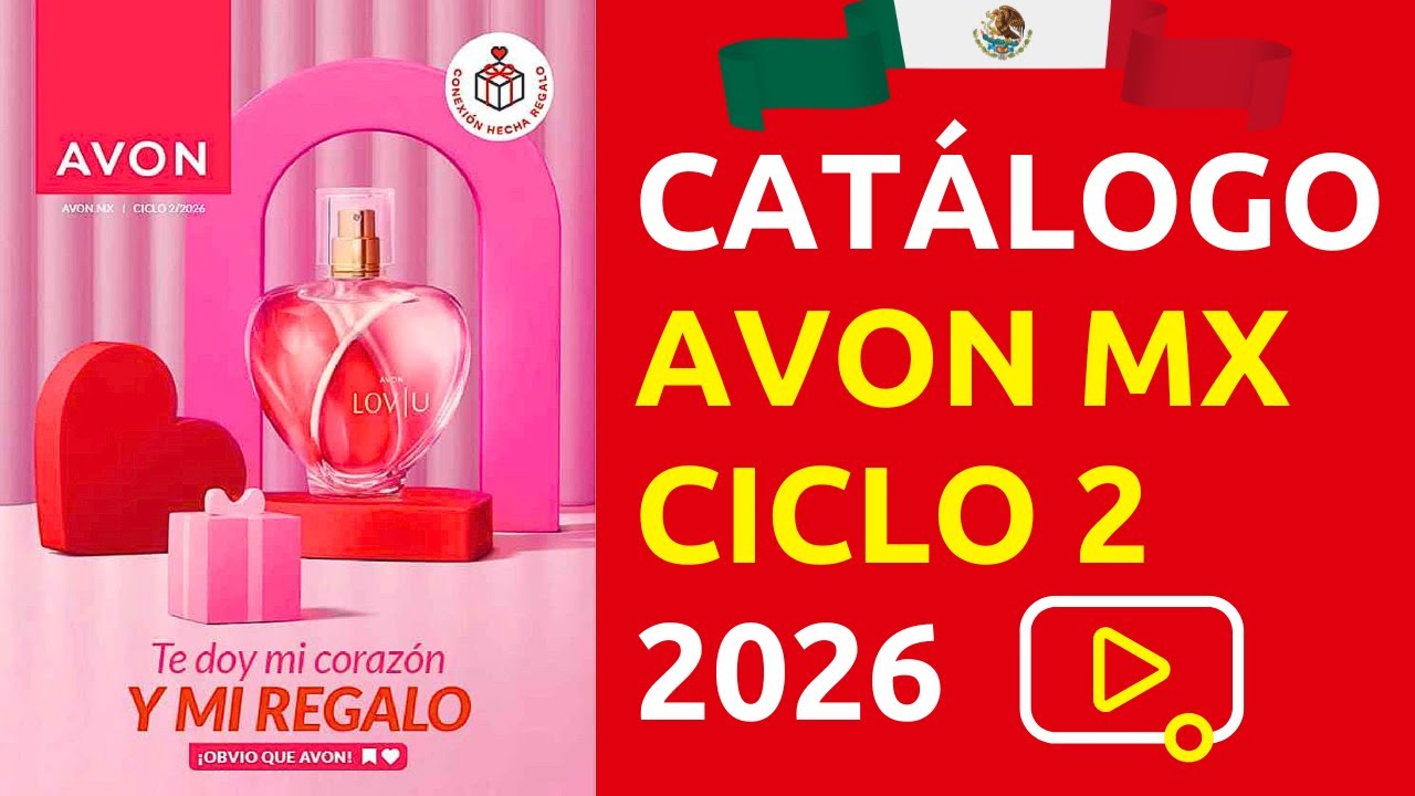 😎 CAT&Aacute;LOGO AVON M&Eacute;XICO CICLO 2 2026 ✅ Completo