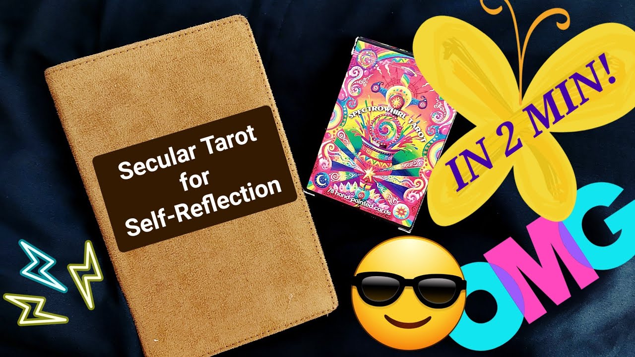 Secular Tarot for Self-Reflection in 2 minutes
