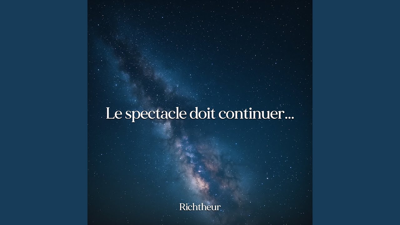 Le Spectacle Doit Continuer... (Epic Orchestral Version)