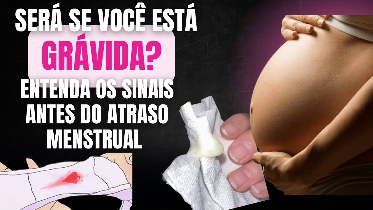Estou Grávida? Entenda os Sinais de Presunção, Probabilidade e Certeza! #gravidez