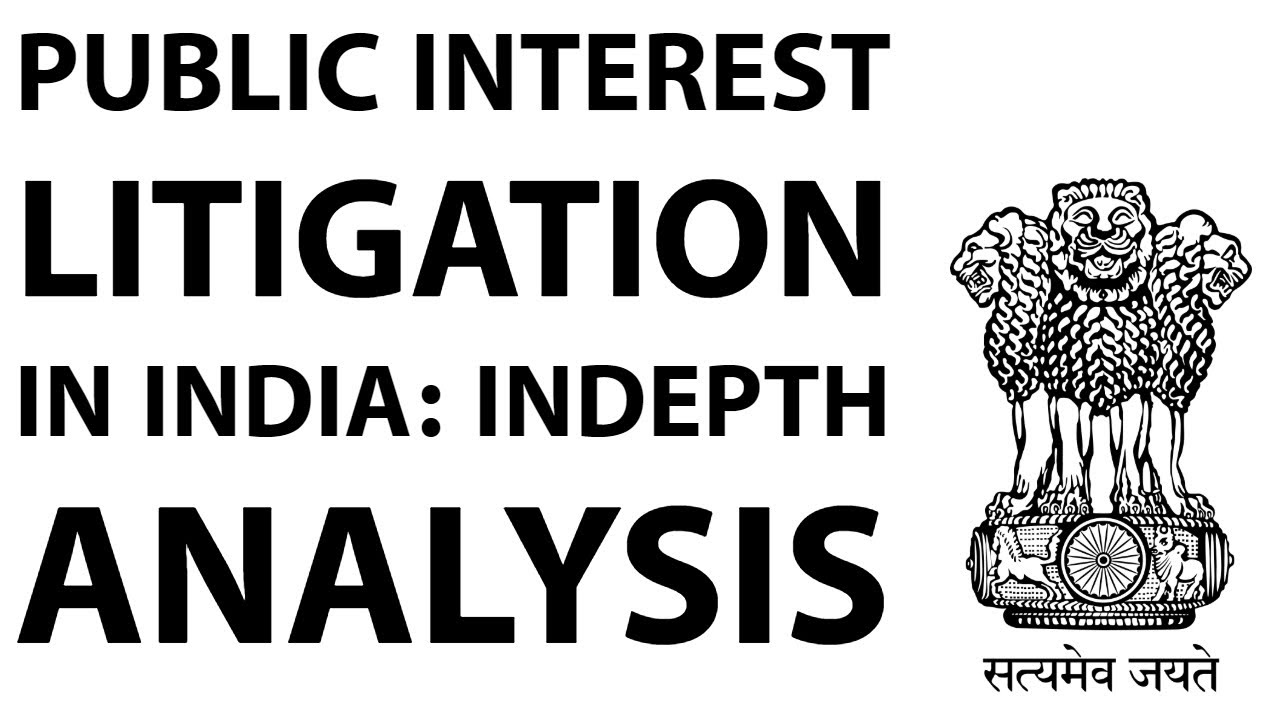 Public Interest Litigation in India, How PIL works & what are its advantages? Current Affairs 2018