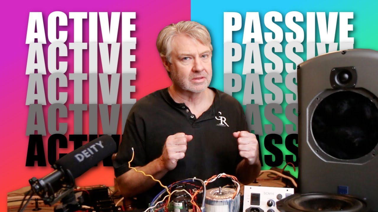 What you NEED are Active Speakers! Or do you?