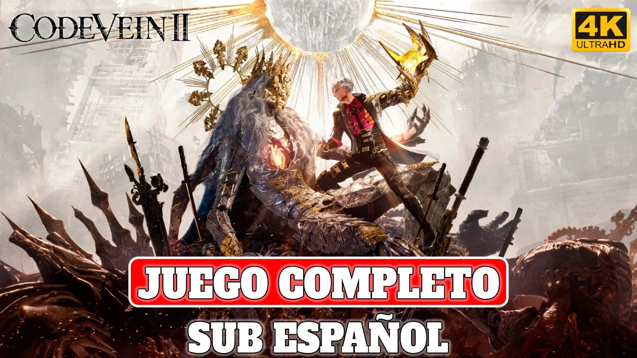 Code Vein II | Juego Completo en Español (SUB) | PC Ultra 4K60