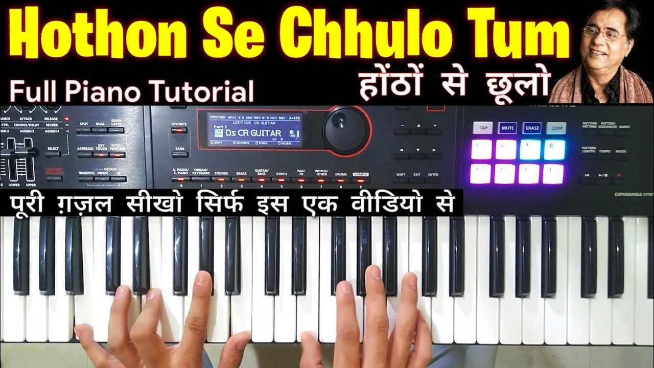 Hothon Se Chhulo Tum - Piano Tutorial | होंठों से छूलो तुम गाने का Keyboard Tutorial | Piano Lessons