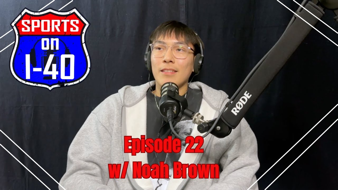 Episode 22 with Noah Brown