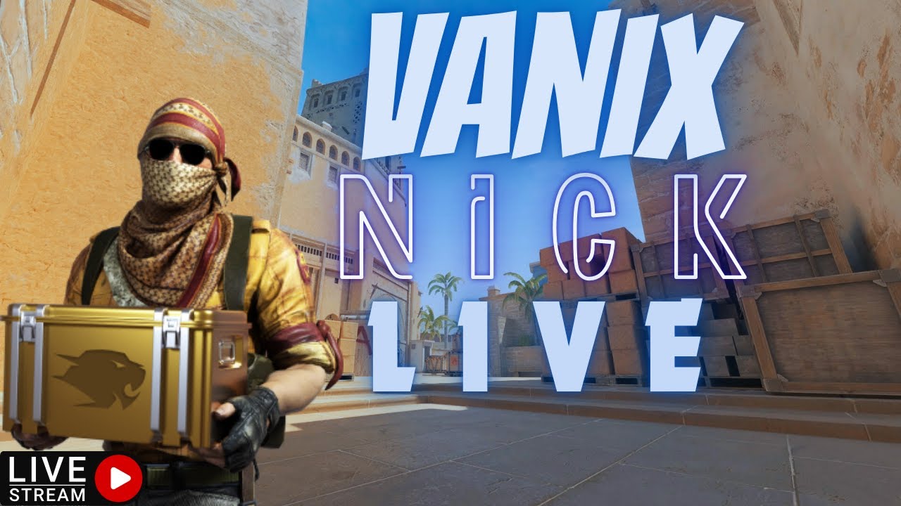 🔴 VANIX NICK Late Night Gaming 🌙 | CS2 + Random Games