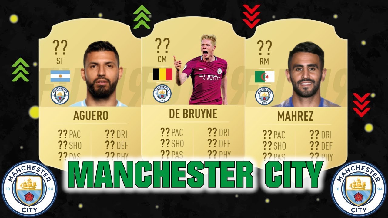 FIFA 19 | MANCHESTER CITY PLAYER RATINGS 😳💯| FT. DE BRUYNE, AGUERO, MAHREZ... etc