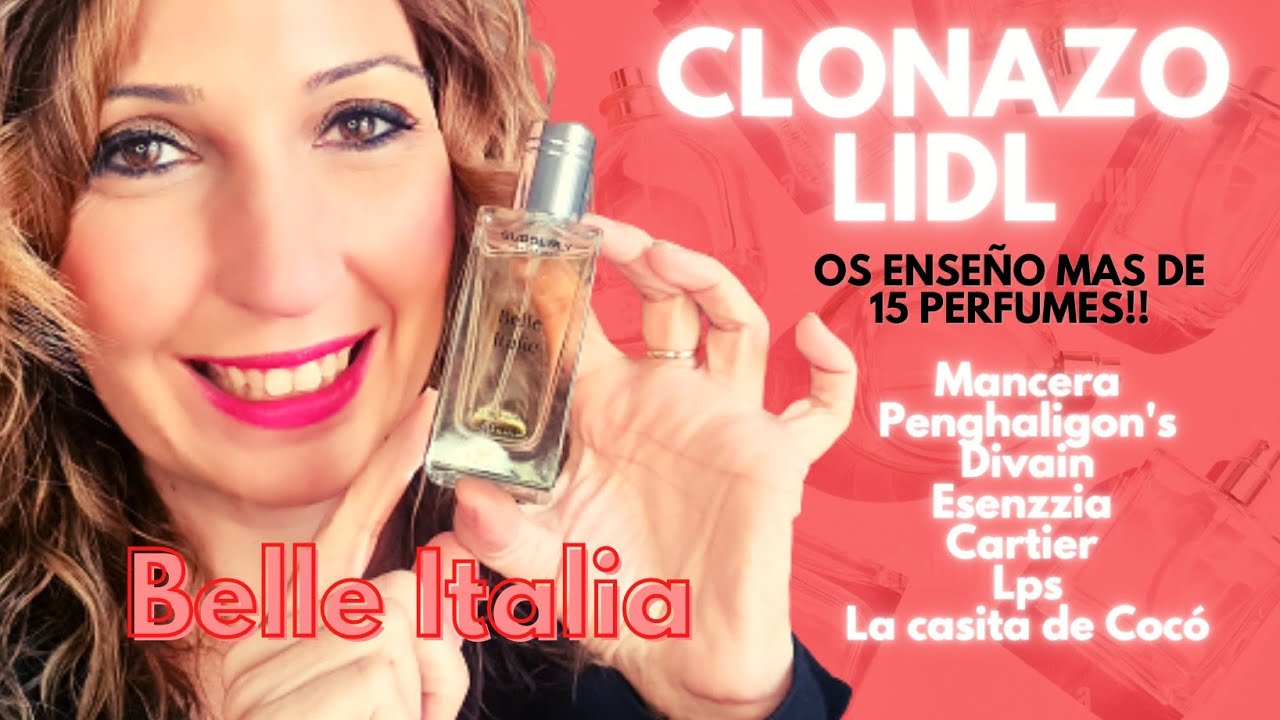 CLONAZO DE LIDL! BELLE ITALIA LIDL. OS ENSEÑO MÁS DE 15 PERFUMES.