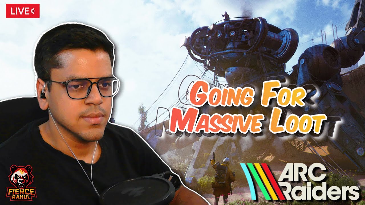 GOING FOR MASSIVE LOOT RUNS ONLY TODAY |  ARC RAIDERS LIVE INDIA PC