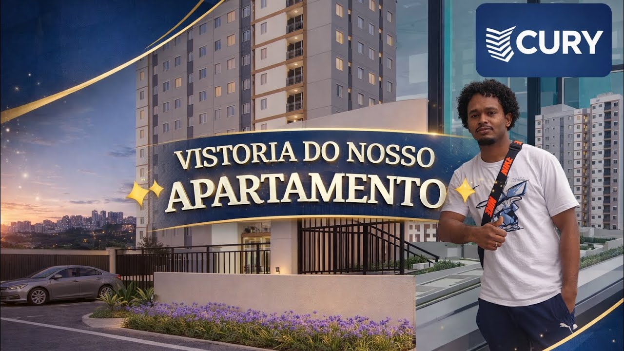 Vistoria do Nosso Apartamento | Cury