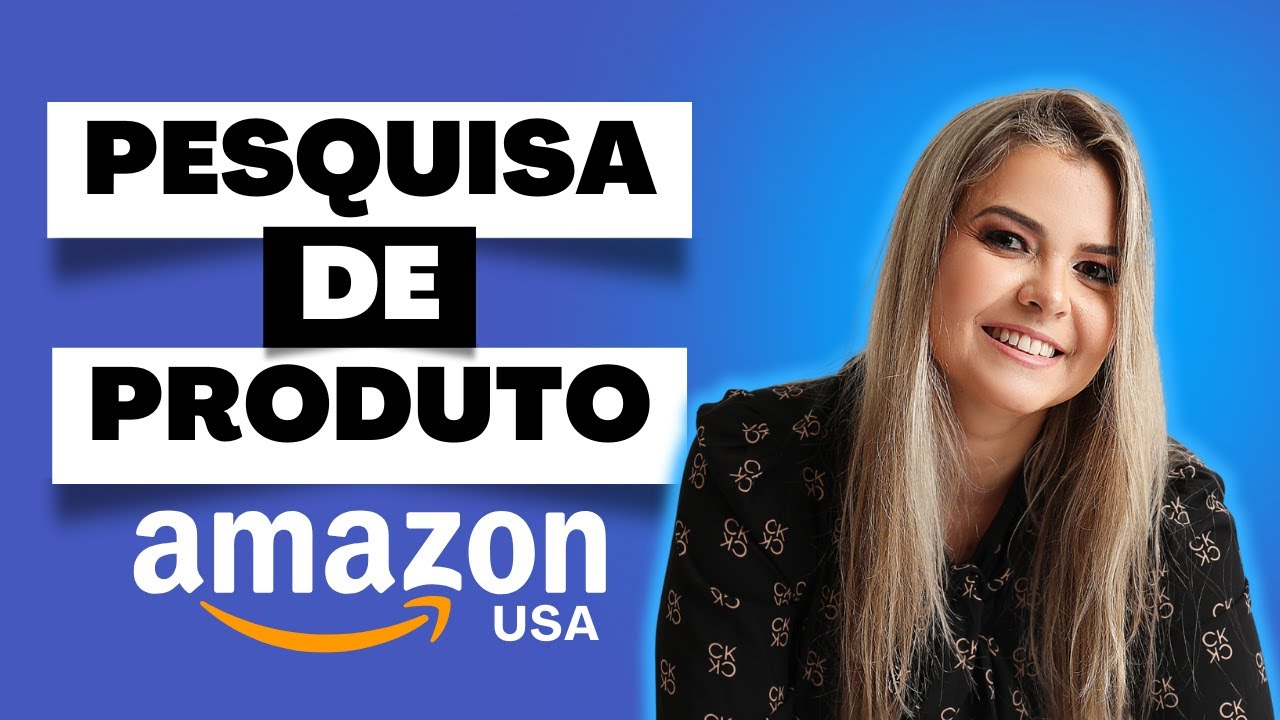 PESQUISA DE PRODUTO PARA VENDA NA AMAZON USA | US NA AMAZON
