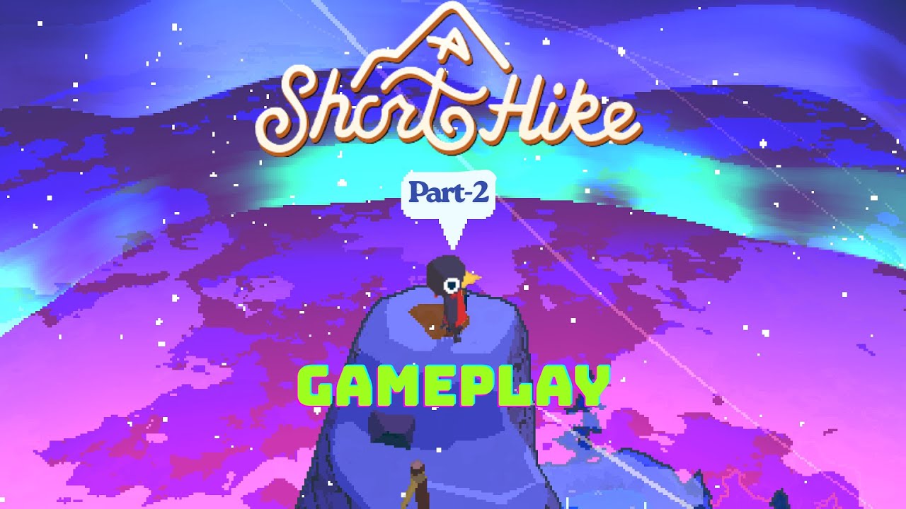 Let's Play A Short Hike | Part 2