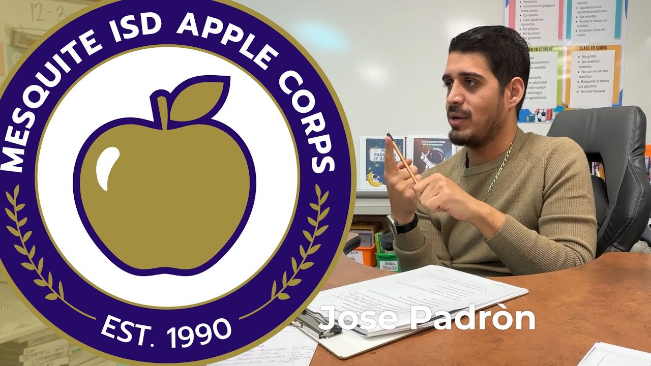 Mesquite ISD Apple Corps: Jose Padron