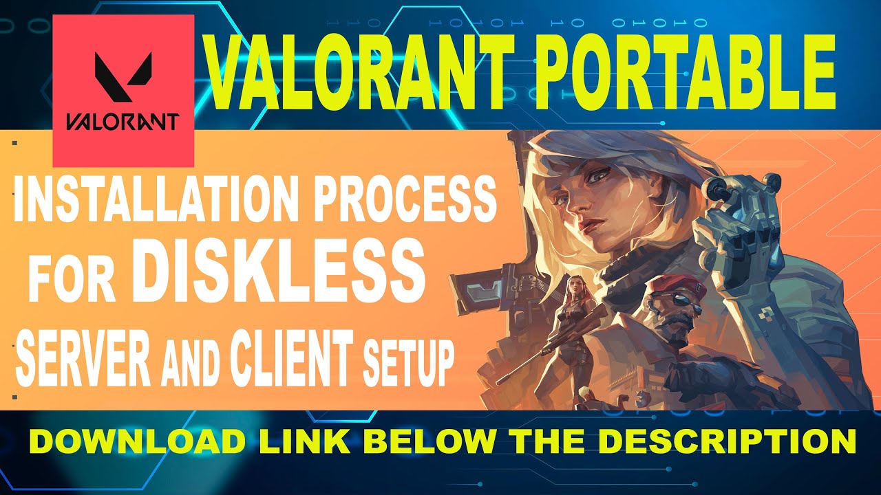 VALORANT PORTABLE for Diskless Server | Client Update August 2023 (Tagalog)