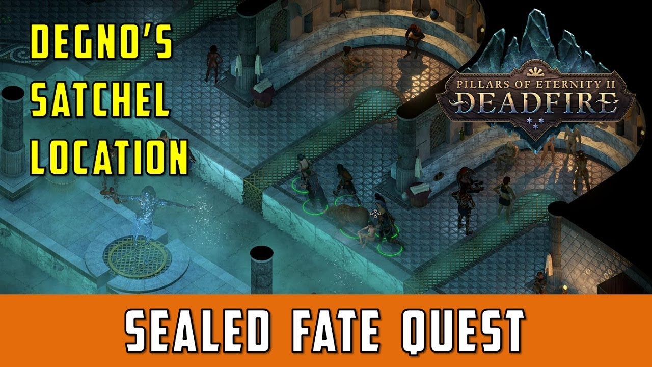 Sealed Fate Quest (Pillars of Eternity 2 Deadfire)