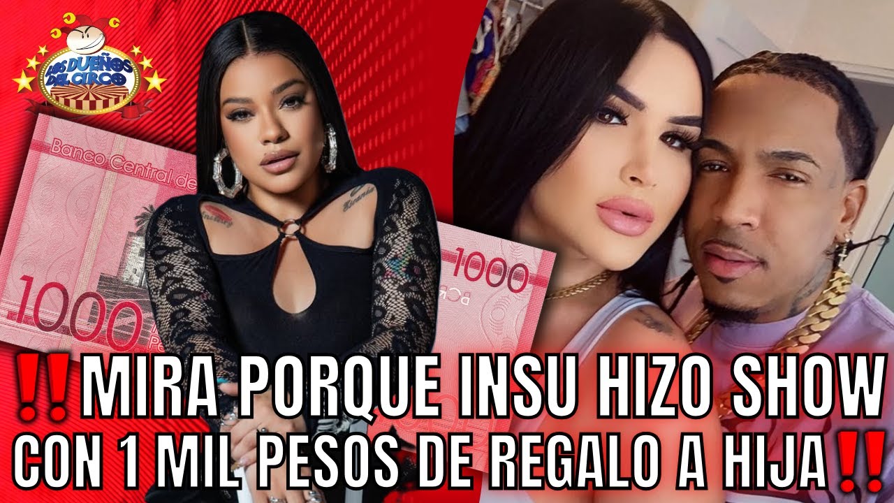 LA VERDAD DE INSU Y HISBELY Y CHISME POR 1 MIL PESOS A HIJA PEQUEÑA