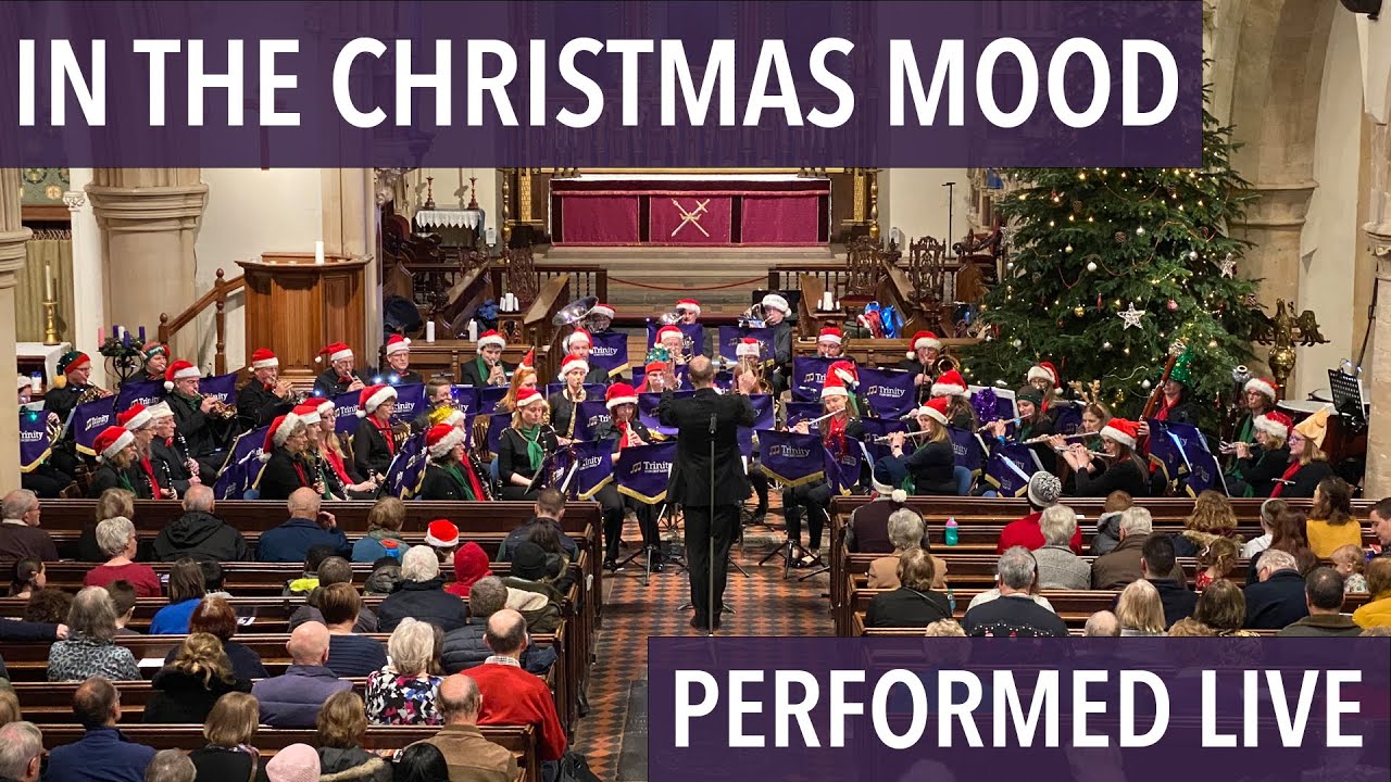 In the Christmas Mood - arr. John Wasson | Trinity Concert Band
