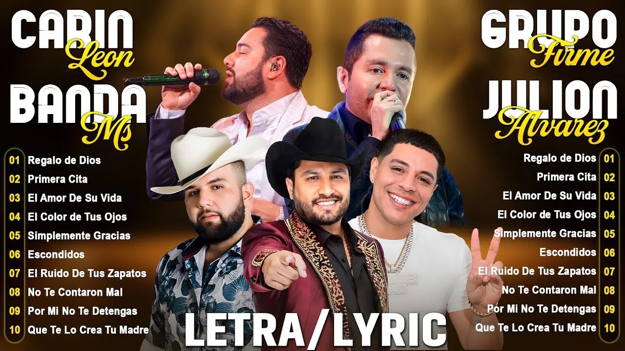 Las Mejores Canciones de Banda: Julión Álvarez, Grupo Firme y Más
