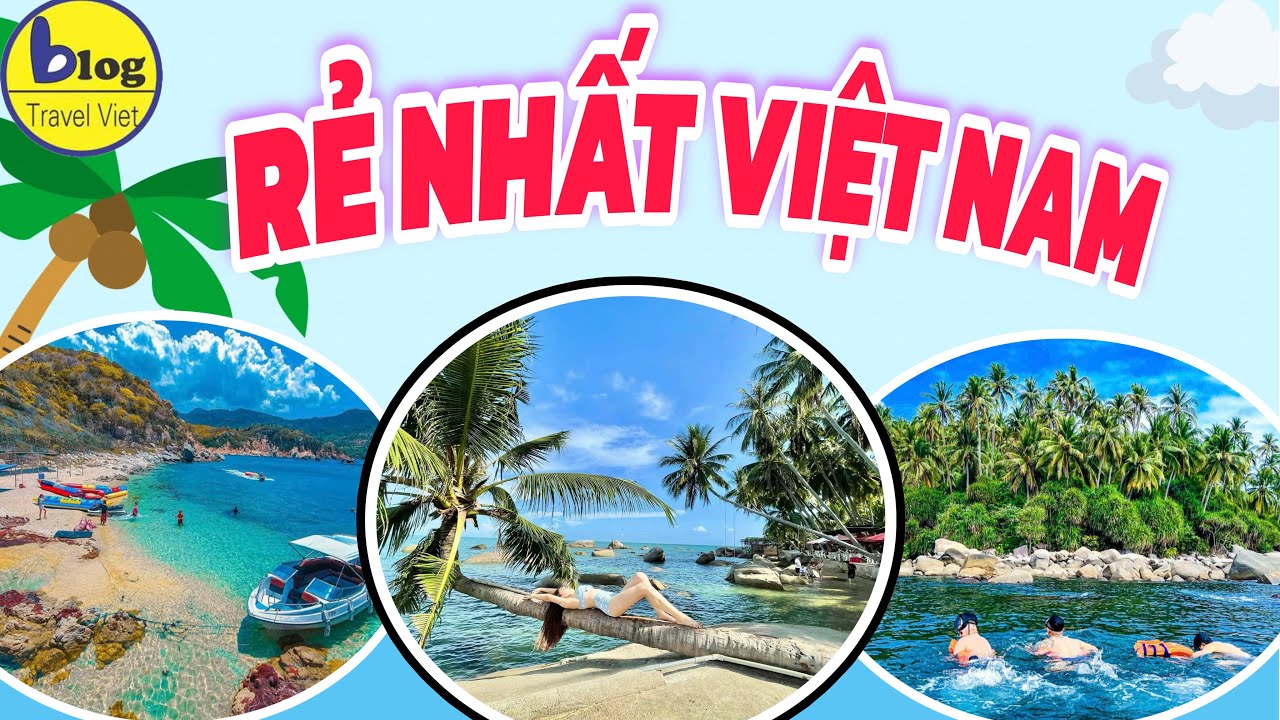 Top 10 bãi biển đẹp hoang sơ có chi phí rẻ nhất Việt Nam không phải ai cũng biết