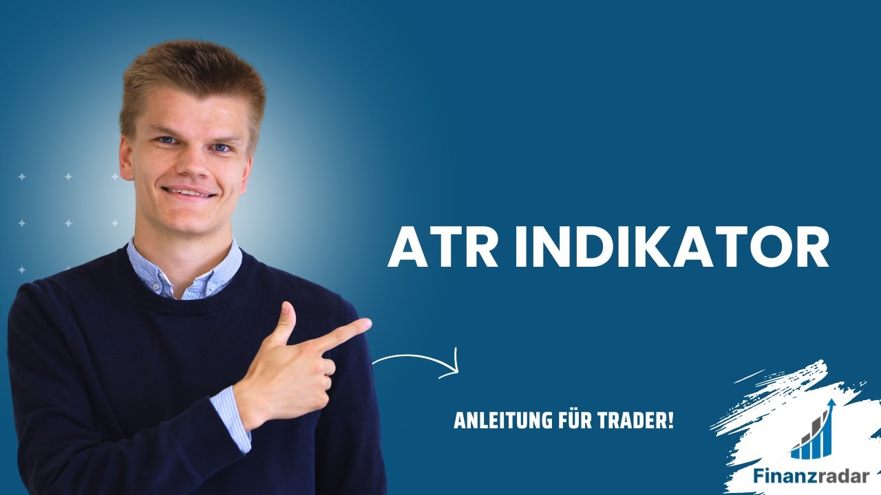 ATR Indikator: Perfekt den Stop-Loss setzen dank des Trading Indikators! Anleitung für Trader!
