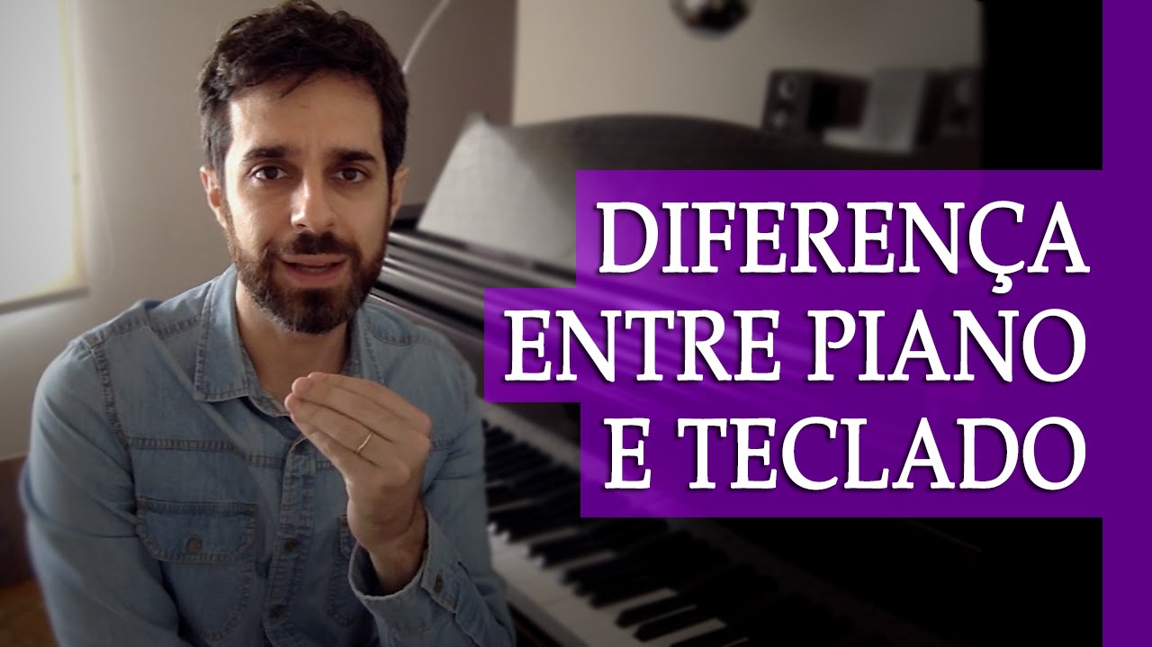 [5-30] Qual é a diferença entre teclado e piano?