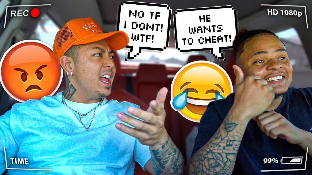 "WE CHEATING ON OUR GIRLFRIENDS" TO GET BEST FRIENDS REACTION!