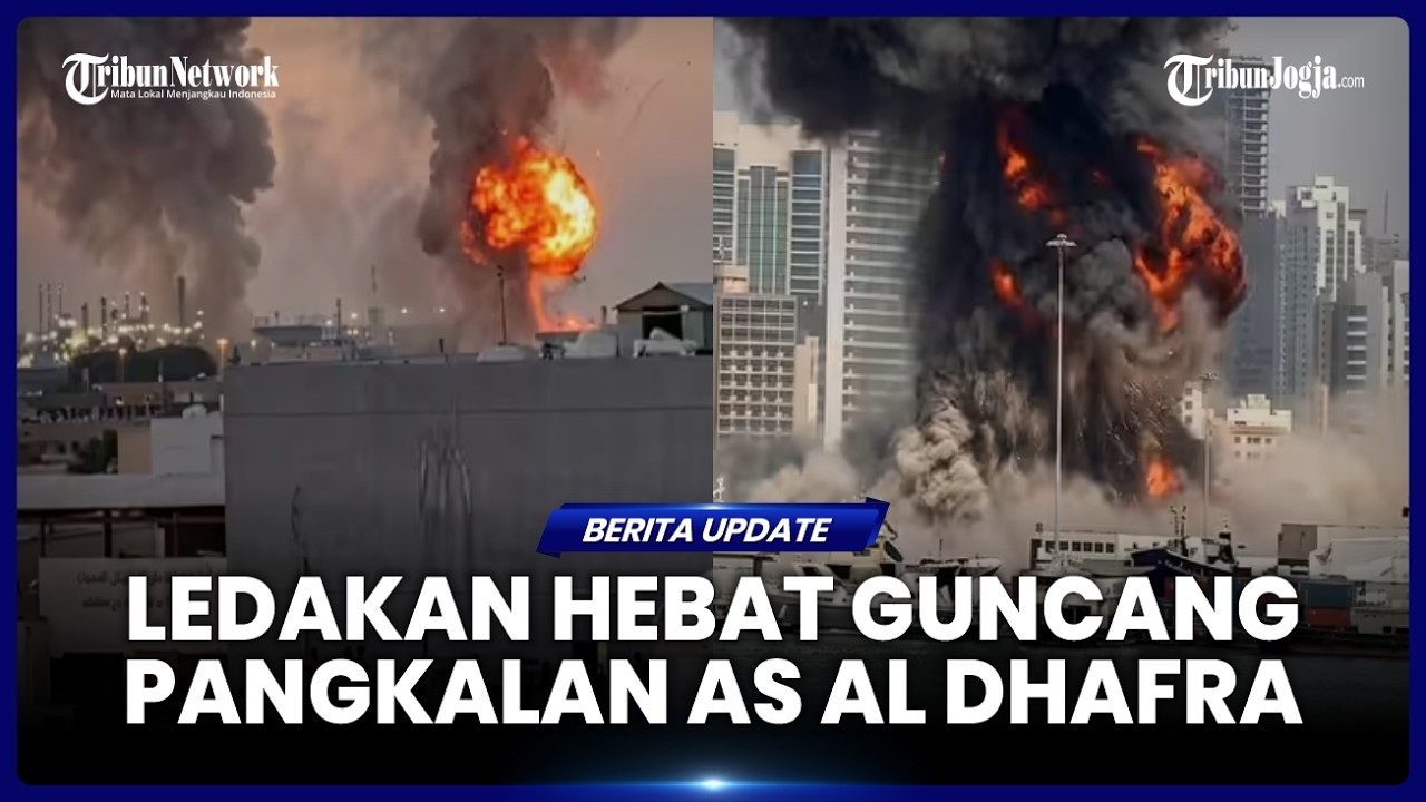 LEDAKAN HEBAT GUNCANG AL DHAFRA, SERANGAN IRAN LUMPUHKAN GUDANG AMUNISI AS