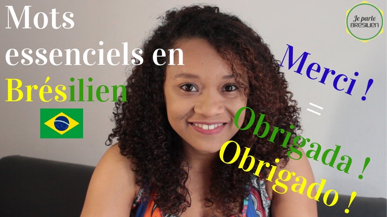#2 MOTS ESSENTIELS  EN PORTUGAIS | Je Parle Br&eacute;silien !