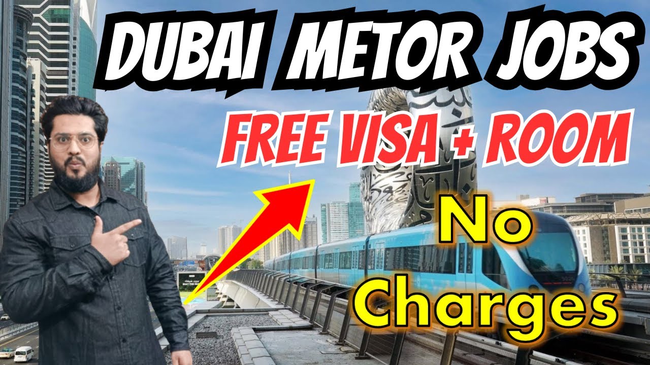 Jobs In Dubai Metro For All Nationality With Free Visa + Room + Transport |Dubai Metro Jobs In Dubai