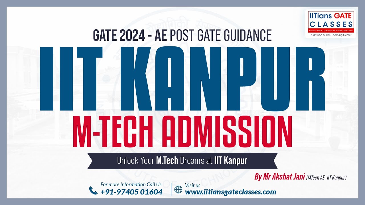 MTech - IIT Kanpur | Aerospace Engineering | Post GATE Guidance 2024 Aerospace Engineering