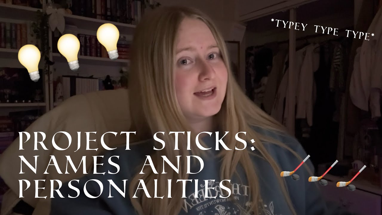PROJECT STICKS🏒: names and personalities✨