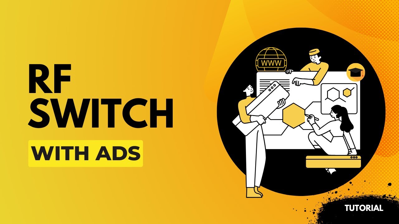 Designing a PIN Diode RF Switch in ADS | Step-by-Step Tutorial