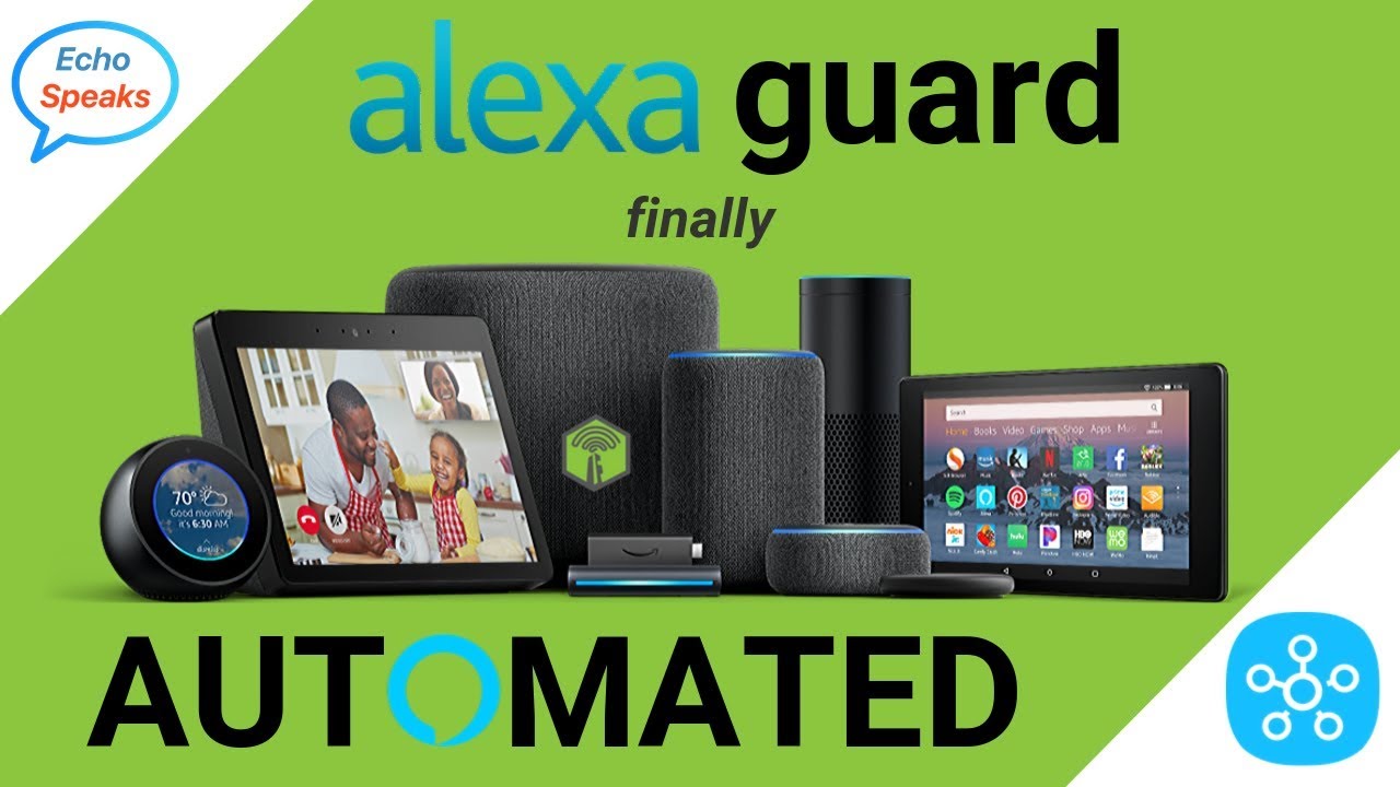 Automate your Alexa Guard in SmartThings | Free Extra Home Security